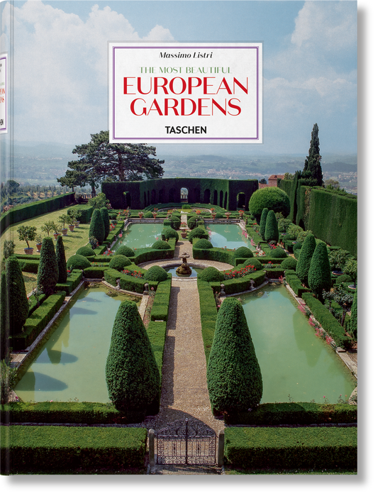 Massimo Listri. The Most Beautiful European Gardens (German, French, English)