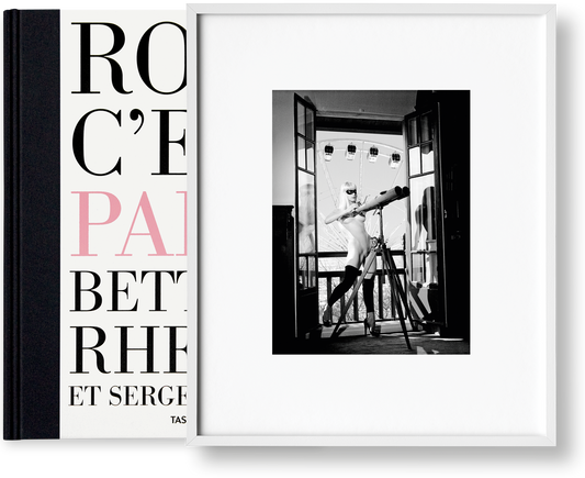 Bettina Rheims/Serge Bramly. Rose - c’est Paris, Art Edition No. 101–200 ‘Magic’ (German, French, English)