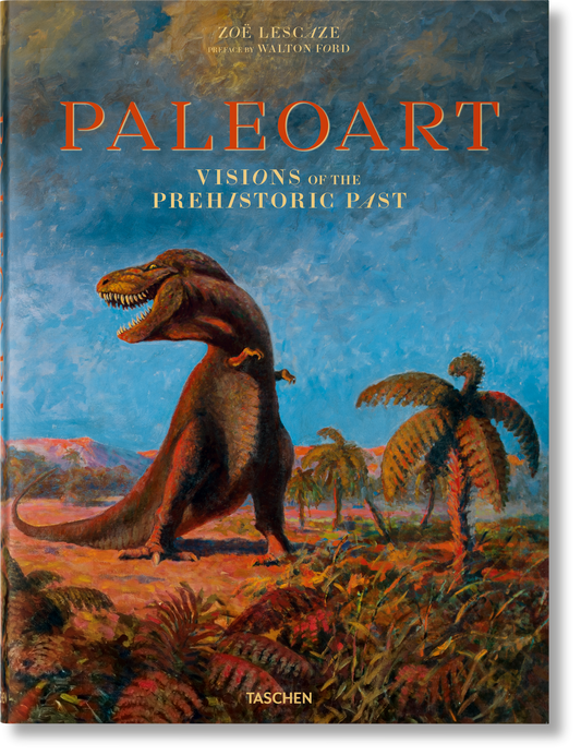 Paleoart. Visions of the Prehistoric Past (French)
