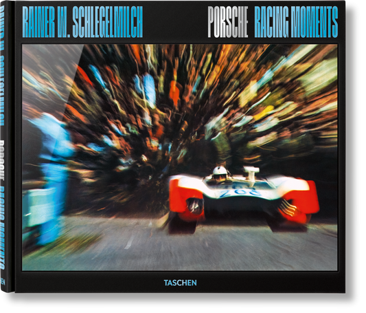 Rainer W. Schlegelmilch. Porsche Racing Moments (English) (SA)
