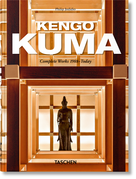 Kengo Kuma. Complete Works 1988–Today. 45th Ed. (German, French, English)